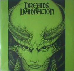 Dreams Of Damnation : Dreams of Damnation